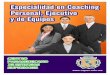 Especialidad en Coachingespecialidades.cepes.net/.../CEPES-EEC-Especialidad-en-Coaching... · Fundamentos Teóricos del Coaching: Comprender el origen del modelo de desarrollo a través