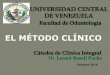 EL MÉTODO CLÍNICO - Universidad Central de … · Tipos de Pronósticos ... Índice de caries Condiciones de los dientes remanentes ... Diapositiva 1 Author: ACTION LEARNING Created