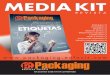Media Kit Packaging Revista - enfasis.com · compuestos por revista, directorio de proveedores y online. PERIODICIDAD Bimestral (5 revistas al año) ... • Photoshop (CC o minor,
