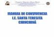 Institución Educativa Santa Teresita · SECRETARIA DE EDUCACÓN DEPARTAMENTO DE ... el manual de convivencia fomenta la conservación del ambiente necesario para el normal desarrollo