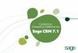 Comunicar, Competir y Colaborar con Sage CRM 7 - grupoinova.es · Es la solución empresarial para todos aquellos ... revolucionará la forma de gestionar tu negocio y la manera en