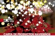 CARTA DE PRODUCTOS NAVIDEÑOS - Calamillor · Navidad 2016, pensado especialmente para las celebraciones de estas fechas. Aperitivos, entrantes, cocina gourmet, dulces navideños,