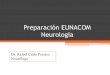 Preparación EUNACOM Neurología - tipbook.iapp.cltipbook.iapp.cl/empresa/2/pdf/555/clase-neurologia-anual-2015.pdf · Pregunta 1 • Hombre de 33 años, consulta por intenso dolor