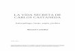 LA VIDA SECRETA DE CARLOS CASTANEDA - …secretshop.es/data/documents/Primeras-paginas-PDF.pdf · El “Einstein de la conciencia” – Grinberg versus Castaneda – La desaparición