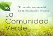 Text “El mundo empresarial en la Naturación Urbana ...foroagrario.com/wp-content/uploads/2014/02/4_IBaez.pdf · ‣ Asociación de empresas con productos para el cuidado de 
