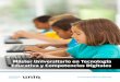 Máster Universitario en Tecnología Educativa y ... · UNIR - Máster en Tecnología Educativa y Competencias Digitales 3 Consigue una visión innovadora de la educación desde la