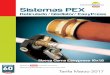 Industrial Blansol sa Sistemas PEX€¦ · 3 25 aos garantía Sistemas PEX Reticulado PEX-a BAO Tuberías de Peróxido Aisladas (PEX-a) - Insulated PEX-a Pipes Medidas Espesor/Color