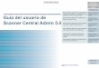 Guía del usuario de Scanner Central Admin 5origin.pfultd.com/downloads/IMAGE/manual/sca/P2WW-2818-01ESZ0.pdf · 5 Copie la configuración del Scanner Central Admin Agent que ha sido