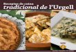 Receptes de cuina tradicional de l’Urgell - lleidatur.com · 29 Croquetes de l’àvia Cristina Fabré Rosell (Tàrrega) 30 Cuixa de porc al forn amb pomes Isabel Farré Visa (Tàrrega)