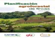 Planificación agroforestal de fincas - APROCACAHO€¦ · Planificación agroforestal de fincas Materiales de Enseñanza No. 6, CATIE Índice Introducción 