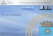 VDI con XenDesktop - Universidad Politécnica de Madrid. Navales/AAJornadas/presentaciones/VDI con... · DIAPOSITIVA 2 VDI con XenDesktop: Características 5 y 6 noviembre de 2015