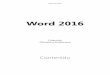 Word 2016 - Ediciones ENI es editor de libros sobre ... · Contenido © Editions ENI - Toute reproduction interdite 1 Microsoft Word 2016 i Entorno Ejecutar/salir de Word 2016 