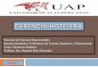 Presentación de PowerPoint · 2012-08-16 · Curso: Gerencia Hotelera Profesor: Eco. Rommel Díaz Gonzales SEMANA :1 «INTRODUCCION A LOS CONOCIMIENTOS ... La segunda característica,