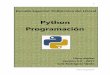 Python Programación - FCNM | Facultad de Ciencias ...€¦ · Python Programación . Prefacio . Este documento es una contribución bibliográfica para los estudiantes que toman