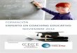 FORMACIÓN · FORMACIÓN EXPERTO EN COACHING EDUCATIVO FORMACIÓN EXPERTO EN COACHING EDUCATIVO ¿Qué objetivos tenemos en el curso de coaching educativo…
