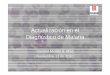 Actualización en el Diagnóstico de Malariacolbav.com/wp-content/uploads/2010/10/Diagnóstico-de-Malaria-CMS.… · Contenido Generalidades Malaria Diagnóstico de malaria – Tipos
