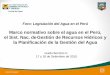 Marco normativo sobre el agua en el Perú, el Sist. Nac ... · Ley del Derecho a la Consulta Previa a los Pueblos Indígenas u Originarios reconocido en Convenio 169 de la OIT, Ley