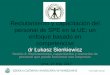 Reclutamiento y capacitación del personal de SPE en …wapes.org/es/system/files/presentation_lukasz_sienkiewicz-esp.pdf · enfoque basado en competencias dr Łukasz Sienkiewicz