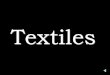 Textilesecaths1.s3.amazonaws.com/materiales2/872680976.Textiles clase 1.pdf · trasformada en hilos y tejidos, ... Los hilos de la urdimbre van a lo largo de la tela, mientras que
