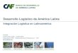Desarrollo Logístico de América Latina - fitac.netfitac.net/documents/FaustoArroyo.pdf · Productos /Prospectiva Logística Combustibles Líquidos y Gas . Ecuador (2009), ... Sistemas