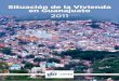 Situación de la Vivienda en Guanajuato - …seiisv.coveg.gob.mx/.../publicaciones/Situacion_vivienda_gto_2011.pdf · 2 Situación de la Vivienda en Guanajuato 2011 ... Porcentajes