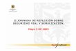 II JORNADA DE REFLEXIÓN SOBRE SEGURIDAD …transito.worldtrainingcolombia.com/pdf/foro_STT.pdf · los estándares de Seguridad Industrial, Salud Ocupacional, Maquinaria, Equipos
