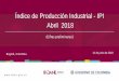 Presentación Índice de Producción Industrial -IPI ... · Variación y contribución anual del índice de producción industrial por sectores industriales ... electricidad y gas