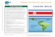 Datos importantes COSTA RICA - agwebservices.orgagwebservices.org/Content/Resources/10-CostaRica1.pdf · para estudiar. ¡Los ticos toman en serio el estudio! Ellos se esfuerzan 