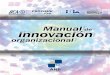 Manual de innovación organizacionalrepositorio.iica.int/bitstream/11324/2678/1/BVE17038758e.pdf · sector agroalimentario, ... Grupo Técnico de Referencia, integrado por Miguel