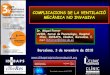 COMPLICACIONS DE LA VENTILACIÓ MECÀNICA NO INVASIVA · COMPLICACIONS DE LA VENTILACIÓ MECÀNICA NO INVASIVA Dr. Miquel Ferrer ... Factores que contribuyen al fracaso de la VNI