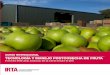 TECNOLOgíA y mANEjO pOsTCOsEChA dE fruTAfruticultura.quatrebcn.es/sites/default/files/folleto_curso_pos... · postcosecha. • Nuevas tecnologías para evaluar la calidad en postcosecha