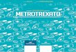 tratamientos METROTREXATO - inforeuma.com · son necesarios cambios del tratamiento e incluso suspender el metotrexato. En raras ... Los análisis de sangre periódicos son obliga-torios,