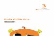 Guía didáctica - santillana.es · • Secuencia didáctica ... Los increíbles Mun es un proyecto para el segundo ciclo de Educación Infantil que permitirá a los alumnos y alumnas