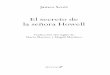 El secreto de la señora Howell - Ediciones Siruela · El secreto de la señora Howell Traducción del inglés de María Maestro y Magalí Martínez ... convertido en una enorme mancha