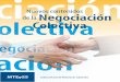Nuevos contenidos de la Negociación Colectiva · Area de Estilo Editorial ... Adicciones en el mundo del trabajo ... El eje de las críticas a la configuración actual de la negociación