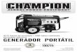 GENERADOR PORTÁTIL - etoolpros.com · Felicitaciones por la compra de un producto de Champion Power Equipment. Champion Power Equipment y ... NO rebose el tanque de combustible