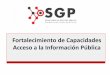Fortalecimiento de Capacidades Acceso a la …sgp.pcm.gob.pe/wp-content/...2016-y-Promocion-de-la-Etica-Publica.pdf · coordinación de las políticas nacionales y sectoriales del