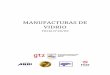 MANUFACTURAS DE VIDRIO - resultados1.comresultados1.com/caja-ue/images/stories/fichas/honduras/hn... · mercados son la industria de la construcción, industria automovilística y