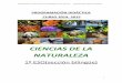 CIENCIAS DE LA NATURALEZA - sabinamora.es 2014-2015/PGA 2014-15... · Las Ciencias de la Naturaleza en 1º ESO es una de las dos áreas que los alumnos de la ... Conocer la distribución