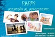 PAPPS ATENCIÓN AL ADOLESCENTE · Consejo de consumo de tabaco. Consejo para prevenir el embarazo no deseado y las ETS. ... PAPPS – Programa de la infancia y la adolescencia