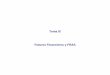 Tema IX Futuros Financieros y FRAS - ocw.uc3m.esocw.uc3m.es/.../material-de-clase-1/Tema9.-Futuros.pdf · Tema IX Futuros Financieros y FRAS. 2 Introducción a los Derivados Financieros