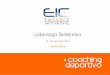 Coaching Deportivoescuelainternacionaldecoaching.com/downloads/CoachDeportivo/... · la filosofía de equipo que queremos transmitir. Este planteamiento global es válido independientemente