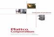 Plattco Corporation · Chaveta P ro pciona ... Sellos de eje y cojinetes montados externamente que permiten el fácil acceso para la inspección ... compuertas de corredera para