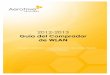 Guía del Comprador de WLAN - sankoit.cosankoit.co/download/aerohive/Aerohive-WLAN-Eval-Guide-2012-2013... · Copyright ©2012, Aerohive Networks, Inc. 5! Aspectos a tener en cuenta
