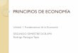 PRINCIPIOS DE ECONOMÍA - … · Los diez principios de la economía 6. La economía y su relación con otras ciencias . ... dispone la ciencia de la economía y es con el que 