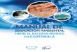 SOBRE EL RECURSO HÍDRICO EN GUATEMALA - … · lum Nacional Base –CNB– del Ciclo Básico de Nivel Medio ... caPÍtULO PriMerO ... para trabajar en forma integrada con el área