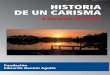 Historia de un Carisma - editorialdecolores.com.areditorialdecolores.com.ar/BonCarisma.pdf · tengan en cuenta estas realidades, raíces de las que han ido surgiendo la ... En el
