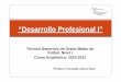 “Desarrollo Profesional I” - edvillajunco.es · “Desarrollo Profesional I” Centro Público de Formación de Técnicos Deportivos de Cantabria Técnico Deportivo de Grado Medio