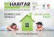 REHABITAR Madrid 2017 folleto-Guia del Expositor … · y beneficios de una rehabilitación y reforma eficiente de su vivienda. REHABITAR MADRID se celebrará en la PLAZA DE ESPAÑA