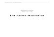 Da Alma Humana - .:: Biblioteca Virtual Espírita ::.bvespirita.com/Da Alma Humana (Antonio J. Freire).pdf · que, modernamente, a Psicofísica, a Psicopatologia, o Biomagnetismo